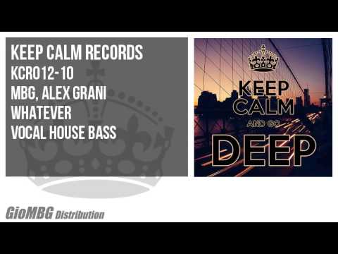 MBG, Alex Grani - Whatever [Vocal House Bass] KCR012