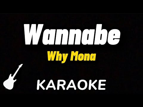 Why Mona - Wannabe | Karaoke Guitar Instrumental