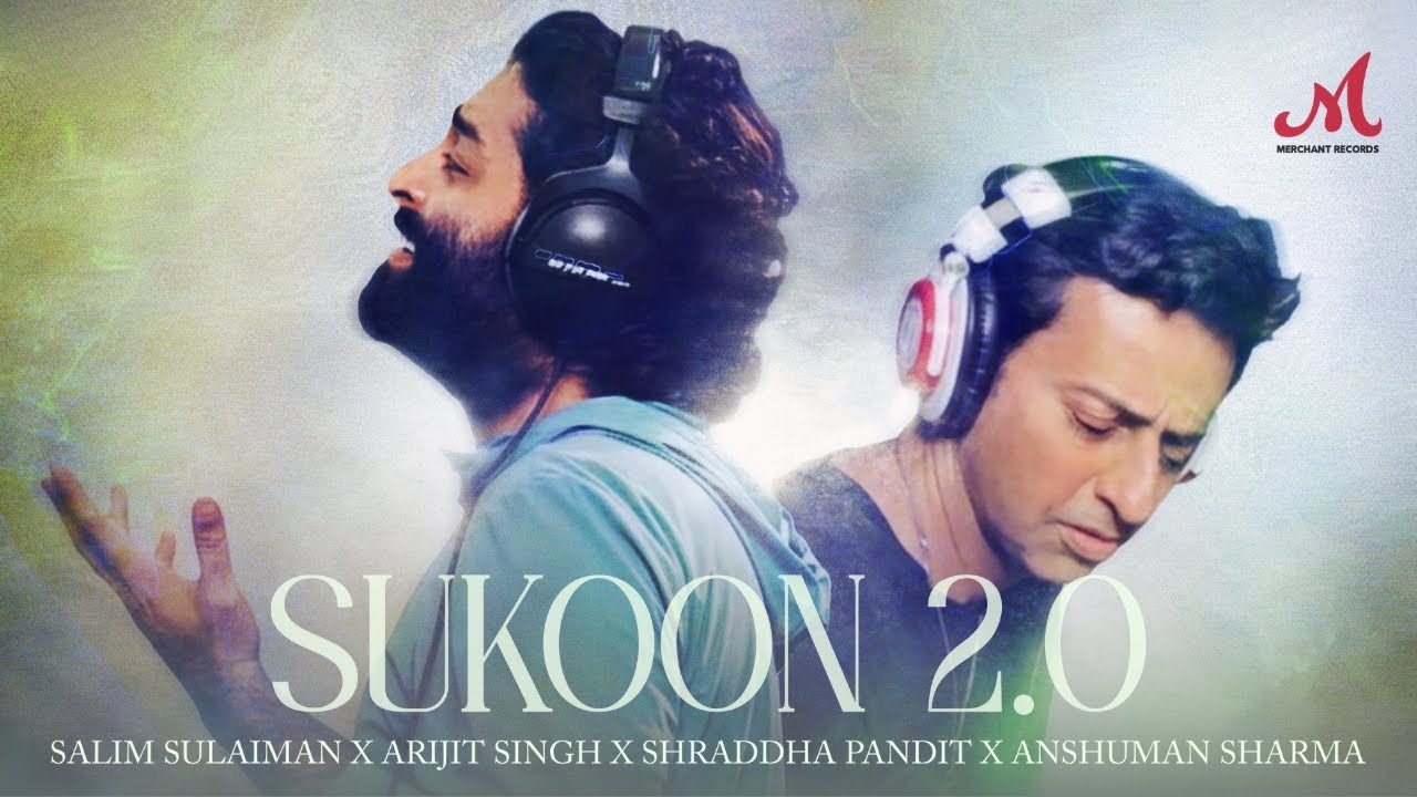 2.0 Sukoon 2.0 Lyrics | Arijit Singh