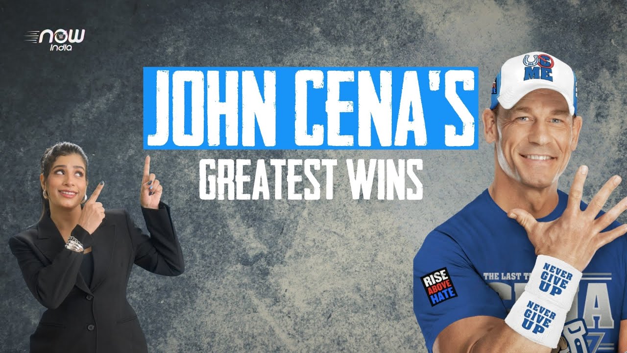 Relive John Cena’s Greatest Wins Before His FINAL Match (Hindi): WWE Now India