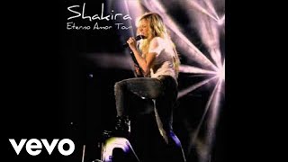 Shakira - Eterno Amor Tour (Act 4 - Audio)