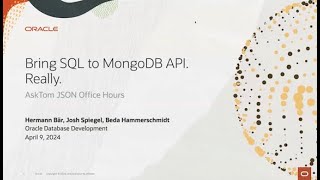 Download the video "SQL through the Oracle Database API for MongoDB - better together"