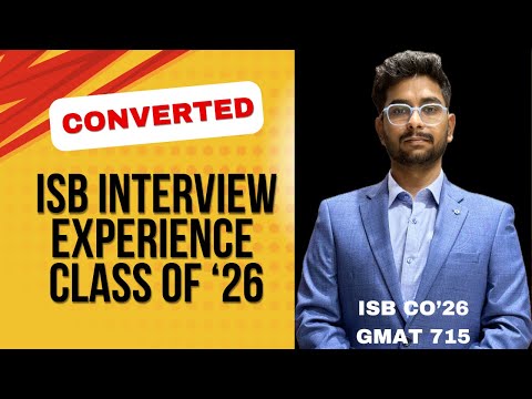 ISB Interview Experience and Preparation Strategy | ISB PGP Co’26 R1 Interview