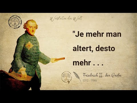 Die inspirierenden Zitate von Friedrich II. dem Großen - Ein Must-See für jeden Zitaten-Liebhaber