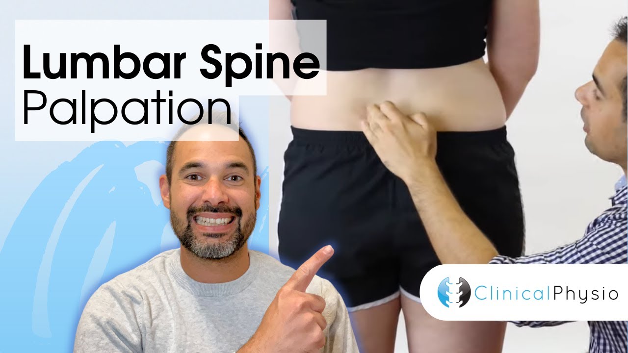 Lumbar Spine Palpation | Clinical Physio