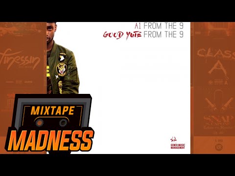 A1 From The 9 - Hmmmm [Good Yute From The 9] | @MixtapeMadness