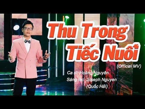 Thu trong tiếc nuối - Hoàng Nguyên