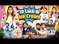 10 LAKH KI ICE CREAM Fancy Nancy