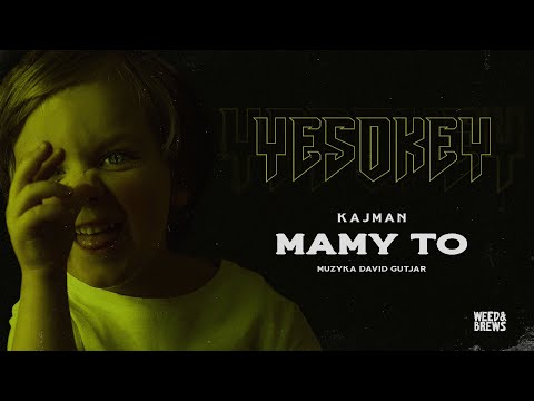 Kajman - Mamy TO (prod. David Gutjar)