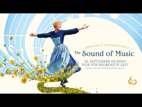 THE SOUND OF MUSIC 60TH ANNIVERSARY I TRAILER [GERMAN]