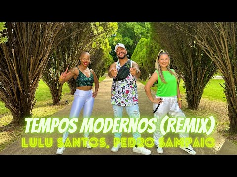 🪽TEMPOS MODERNOS (remix) - Lulu Santos, Pedro Sampaio | Dance Brasil | Zumba ( Choreography )