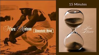 Marc Nelson – 15 Minutes