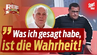 FC Bayern: Uli Hoeneß sieht keinen Grund sich mit Eberl auszusprechen | Reif ist Live