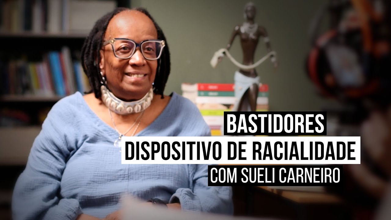 #BASTIDORES Curso Dispositivo de Racialidade, com Sueli Carneiro
