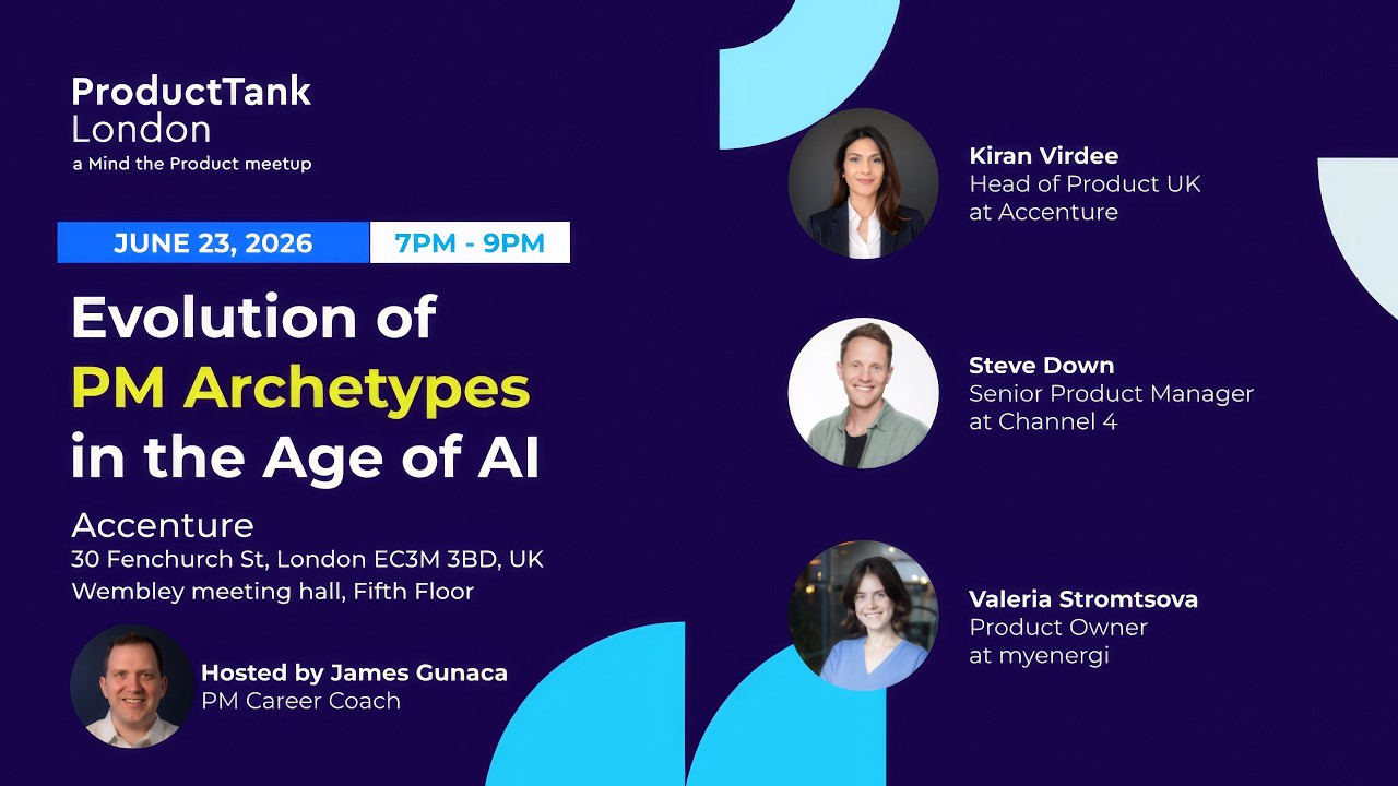 The Evolution of the PM Archetypes in the Age of AI | ProductTank London