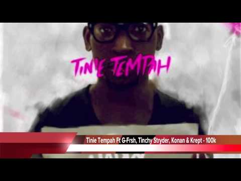 Tinie Tempah Ft G-Frsh, Tinchy Stryder, Konan & Krept - 100k