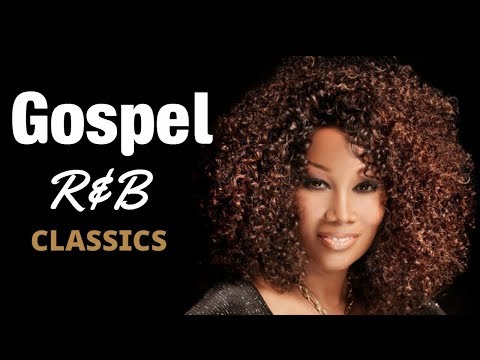 Gospel R&B Mix #4 | Classics