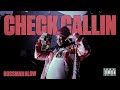 BossMan Dlow Check Callin Official Audio