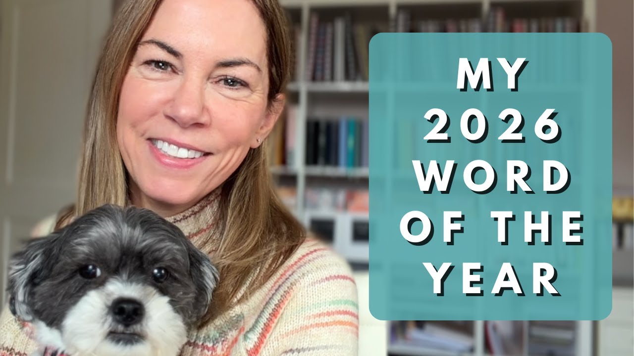 My 2026 Word of the Year and How to Choose Your Own Word!