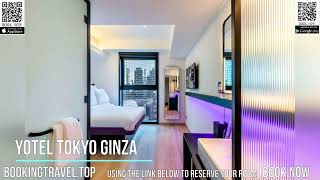 YOTEL Tokyo Ginza
