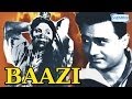 Baazi - Hindi Full Movie - Dev Anand - Geeta Bali - Kalpana Kartik Baazi - Hindi Full Movie - Dev Anand - Geeta Bali - Kalpana Kartik