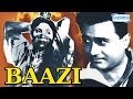 Baazi - Hindi Full Movie - Dev Anand - Geeta Bali - Kalpana Kartik