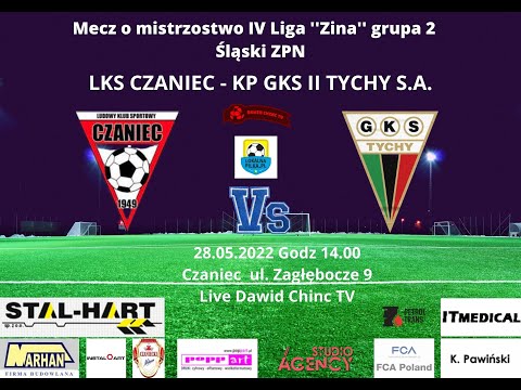 Czaniec 28.05.2022 - LKS CZANIEC - KP GKS II TYCHY S.A.