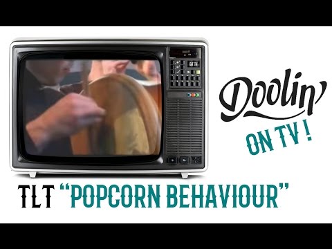 Doolin' - Popcorn Behaviour (TLT)