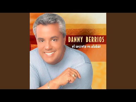 Amigo De Fe - Danny Berrios