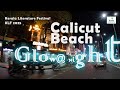 Calicut Beach Night Life 4K Kerala Literature Festival KLF 2025 Kerala Beach Keralabeach