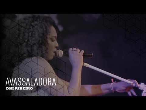 Avassaladora l Dhi Ribeiro DVD Leme da Libertação