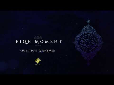 Fear of Harm - Fiqh Moment for the 2nd Night of the Month of Ramadan, 1441 A.H.