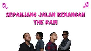 Download lagu Lirik Lagu The Rain - Sepanjang Jalan Kenangan mp3