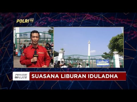 PRESISI UPDATE : LIVE - SUASANA LIBURAN IDULADHA DI JAKARTA 17/06/2024