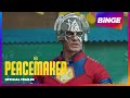 Peacemaker | Official Red Band Trailer | BINGE