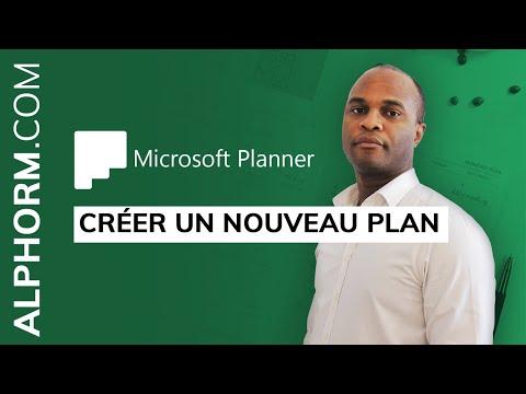 Comment créer un nouveau plan sous Microsoft Planner Vidéo Tuto
