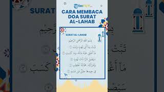 Cara Membaca Surat Al-Lahab Ayat 1-5, Hafalan Surat Pendek Alquran