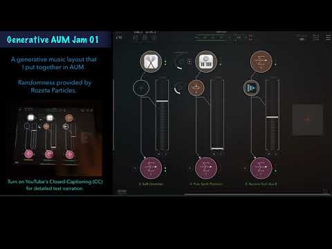 Generative Music using Rozeta Particles in AUM