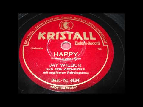 Jay Wilbur Orchester - Happy