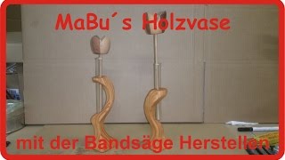 MaBu´s Holzvase für den Lets Bastel Kantholzwettbewerb 2017