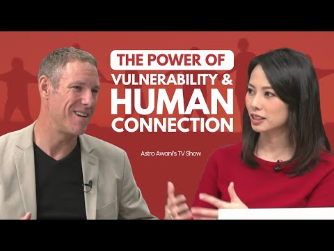 Astro Awani’s TV Show with Nick Jonsson : The Power of Vulnerability & Human Connection.