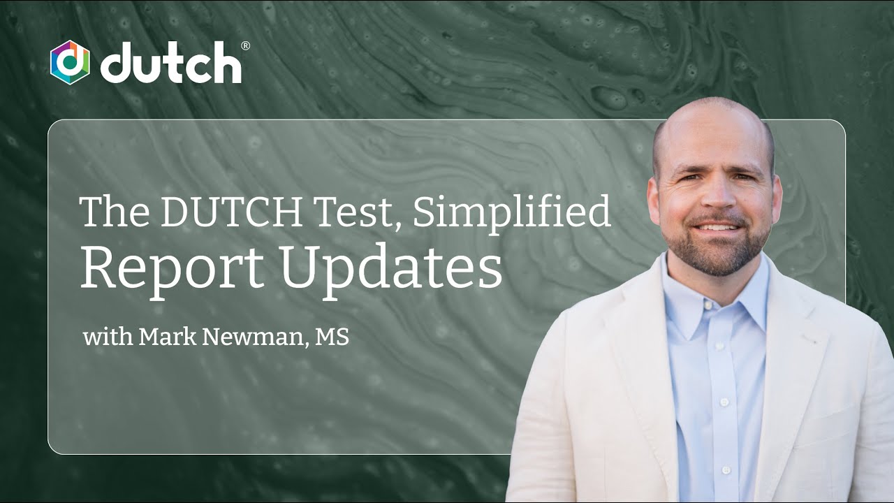 The DUTCH Test, Simplified, Report Updates | The DUTCH Test