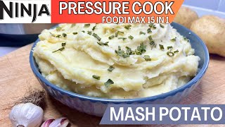 NINJA FOODI 15 in 1 *PRESSURE COOK* MASH POTATO - Smooth creamy delicious mashed potatoes