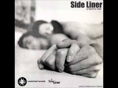 Side Liner - A Hand To Hold