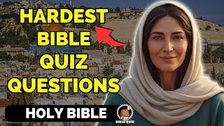 15 Bible Questions About Holy Bible – Bible Knowledge Test