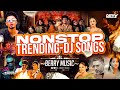 Top Trending Nonstop 2025 DJ REMIX Marathi X Hindi X Telugu BERRY MUSIC