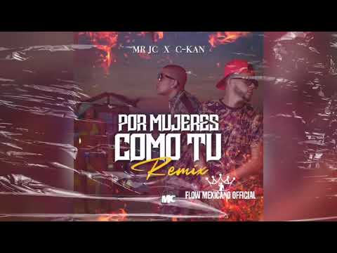 Por Mujeres Como Tu - C-Kan X Mr Jc (Audio)