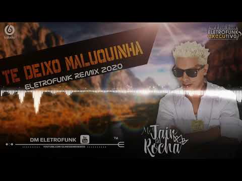 Te Deixo Maluquinha (( EletroFunk Remix 2020 )) - Mc Jair Da Rocha _ Produção D.M. EletroFunk