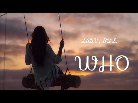 Lauv WHO (ft Jungkook & Jimin Of BTS) Eng Lyrics