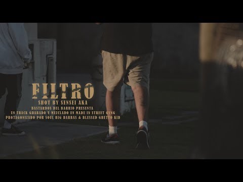 SOUL BIG BARRAS - Filtro (Shot by Sensei)